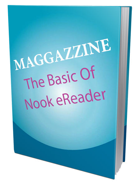 Maggazzine Basic Of Nook eReader eBook