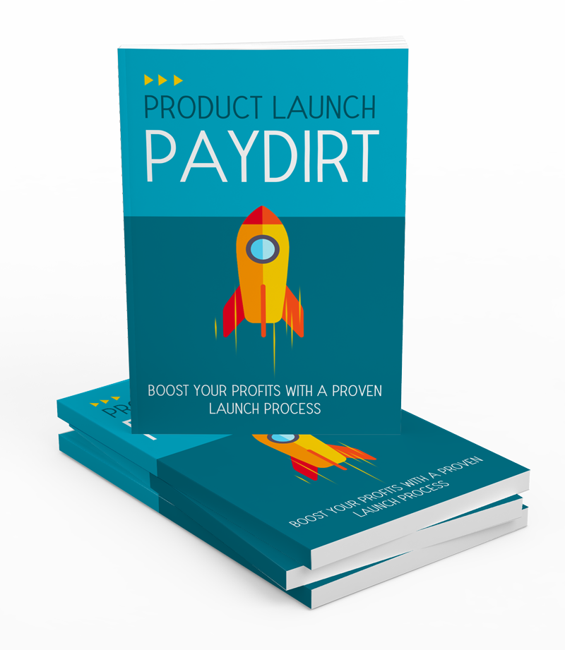 Product Launch Paydirt eBook