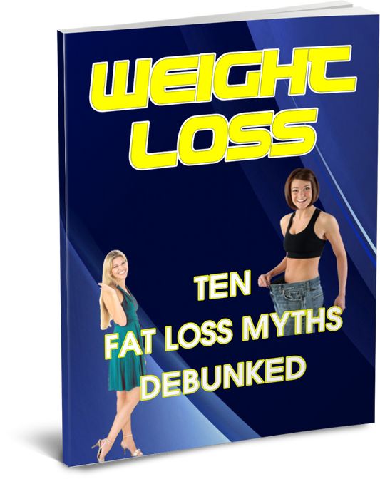 10 Fat Loss Myths Debunked eBook