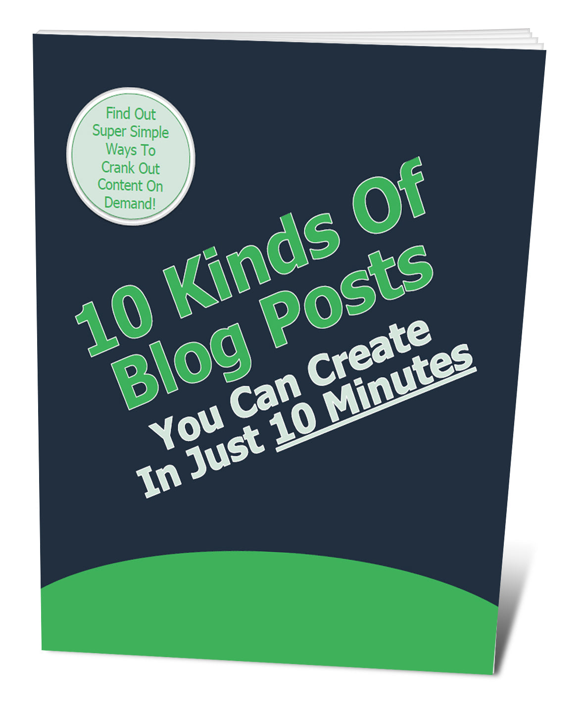 10 Kinds Of Blog Posts You Can Create In 10 Minutes eBook