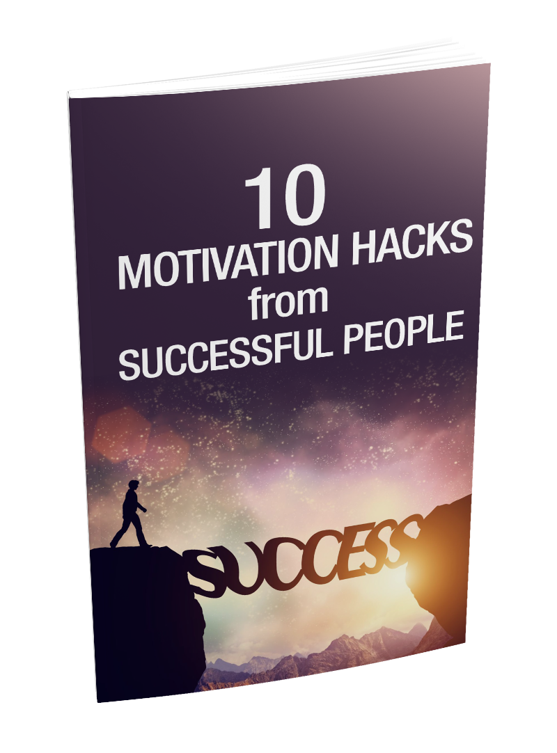 10 Motivation Hacks From Successful People eBook