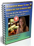 10 Surefire Ways To Cut Down On Your Grocery Bill eBook