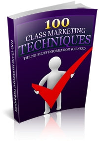 100 Class Marketing Techniques eBook