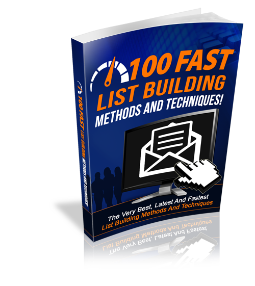 100 Fast List Building Methods And Techniques eBook