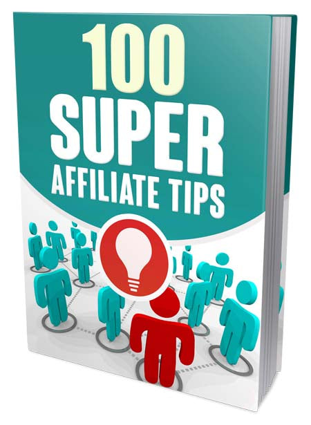 100 Super Affiliate Tips eBook