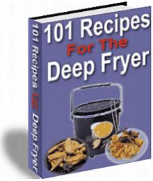 101 Recipes For the Deep Fryer eBook