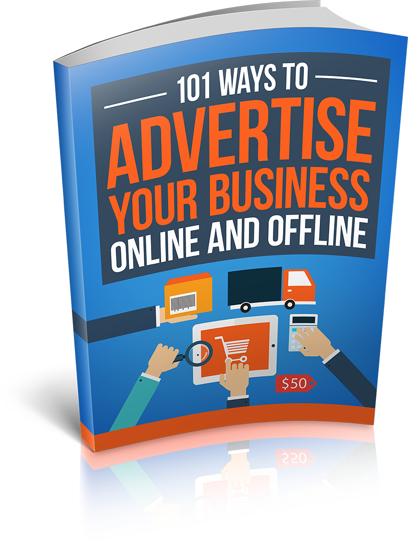101 Ways To Advertise Your Business Online and Offline eBook