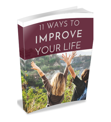 11 Ways to Improve Your Life eBook