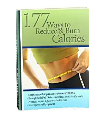 177 Ways to Reduce and Burn Calories eBook