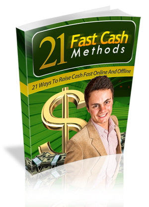 21 Fast Cash Methods eBook