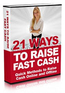 21 Ways to Raise Fast Cash eBook