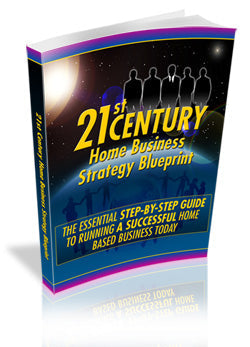 21st Century Home Business Strategy Blueprint eBook
