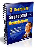 3 Secrets To Successful Newsletters eBook