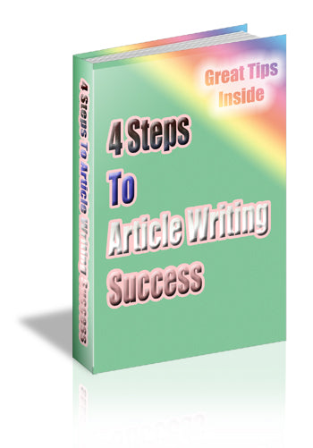 4 Steps To Article Writing Success eBook