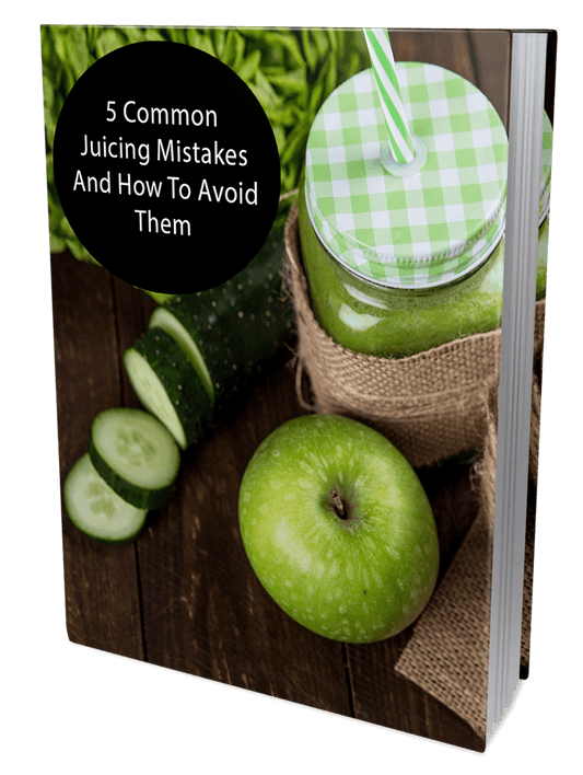5 Common Juicing Mistakes and How To Avoid Them eBook