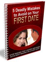 5 Deadly Mistakes to Avoid on Your First Date eBook