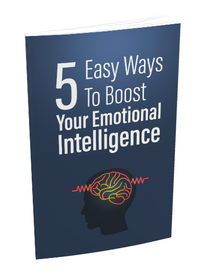 5 Easy Ways To Boost Your Emotional Intelligence eBook