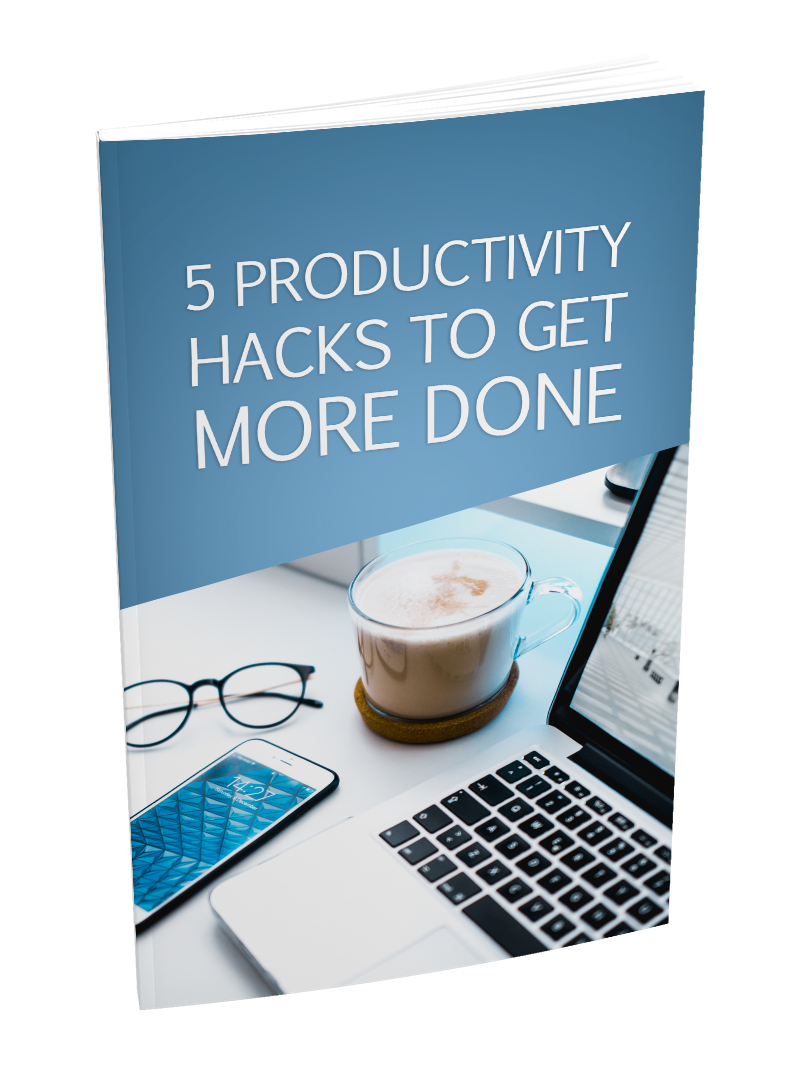 5 Productivity Hacks To Get More Done eBook