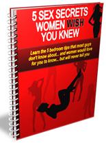 5 Sex Secrets Women Wish You Knew eBook