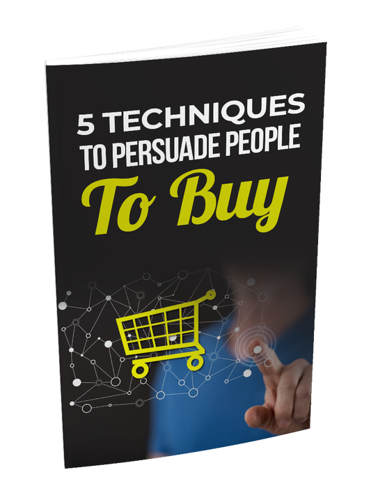 5 Techniques To Persuade People To Buy eBook