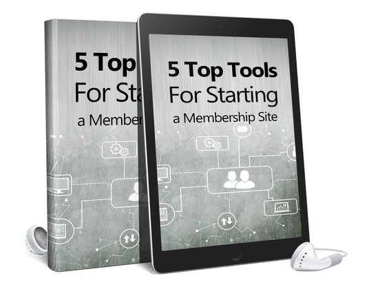 5 Top Tools For Starting A Membership Site AudioBook and Ebook