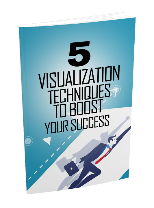 5 Visualization Techniques To Boost Your Success eBook