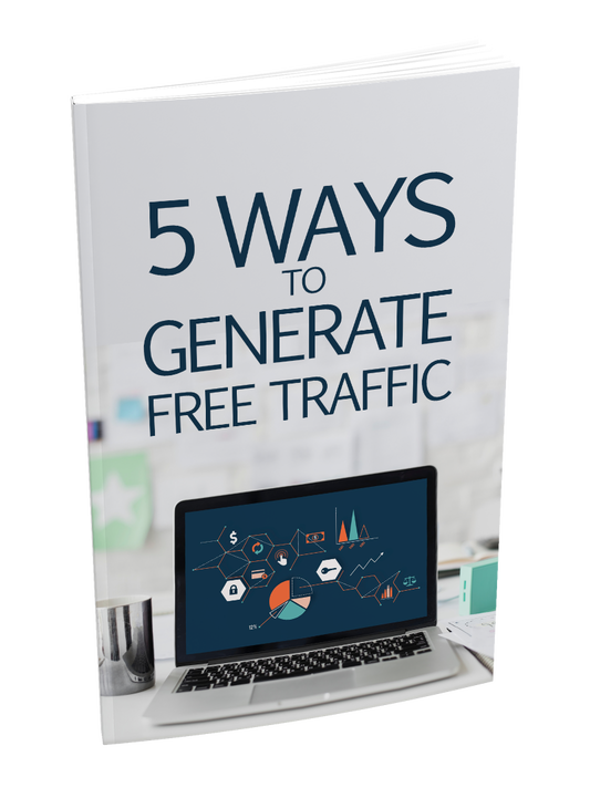 5 Ways To Generate Free Traffic eBook