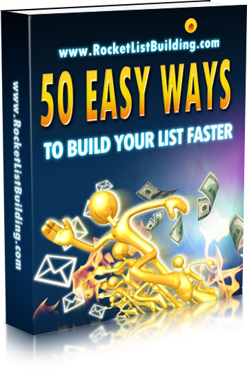 50 Easy Ways To Build Your List Faster eBook