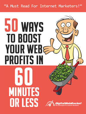 50 Ways To Boost Your Web Profits In 60 Minutes Or Less eBook