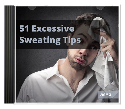 51 Excessive Sweating Tips Audio Book Plus Ebook