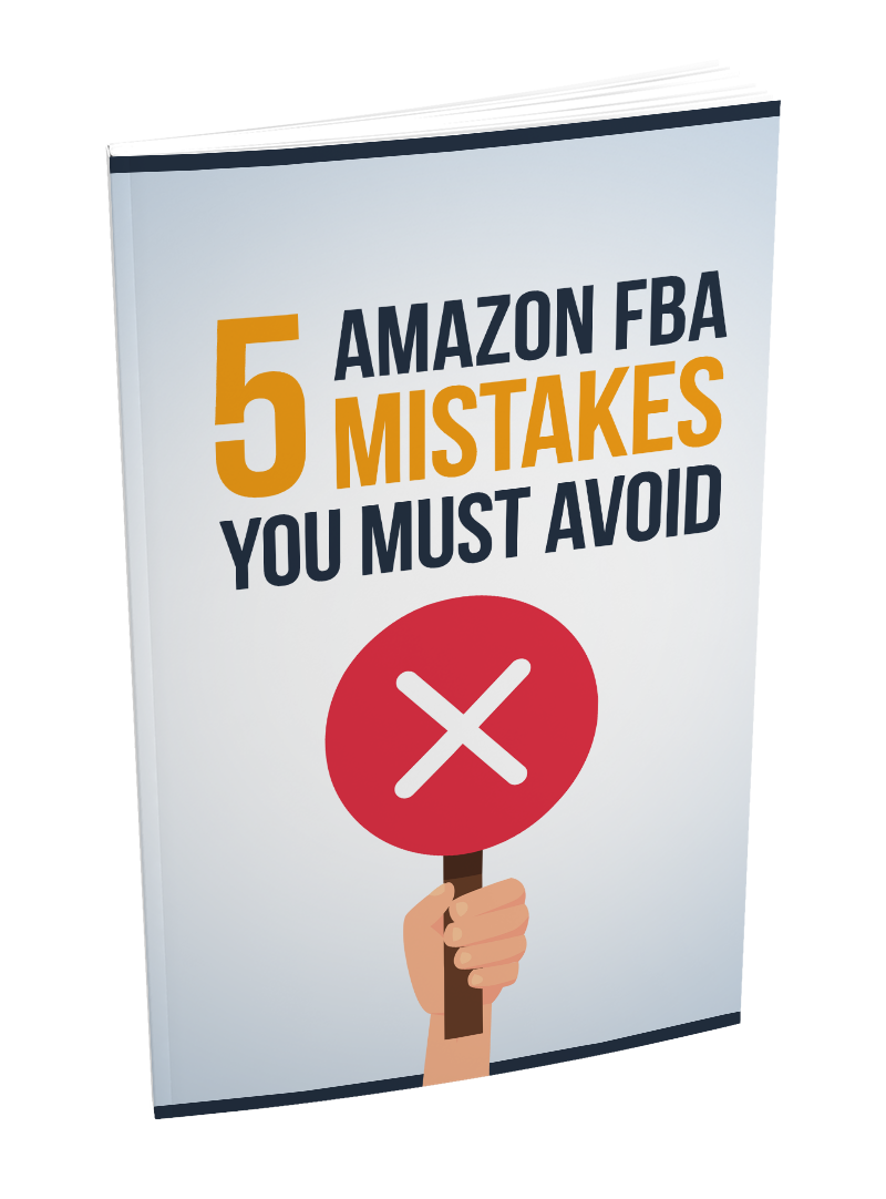 5 Amazon FBA Mistakes You Must Avoid eBook