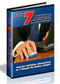 7 Easy Steps To Affiliate Marketing eBook
