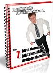 7 Mistakes Made in Affiliate Marketing eBook