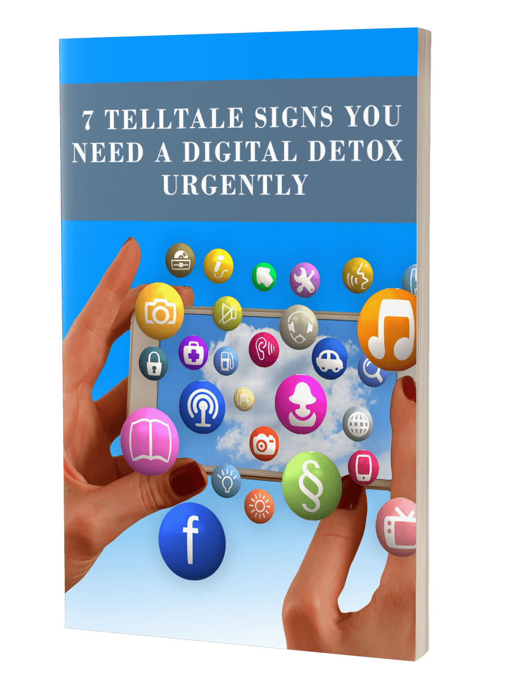 7 Telltale Signs You Need a Digital Detox Urgently eBook