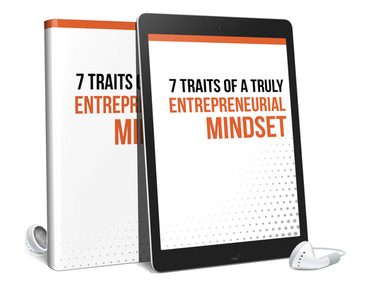 7 Traits Of Entrepreneurial Mindset AudioBook and Ebook