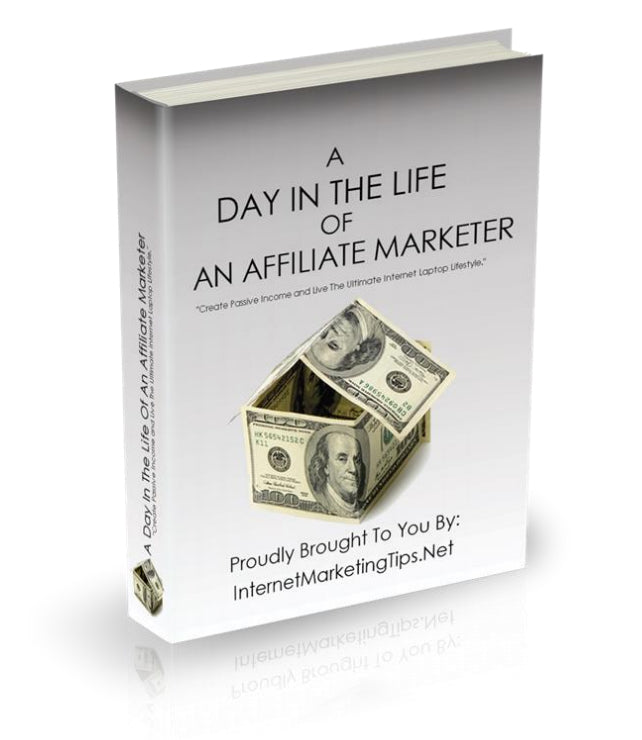 A Day In The Life Of An Affiliate Marketer eBook