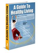 A Guide to Healthy Living eBook