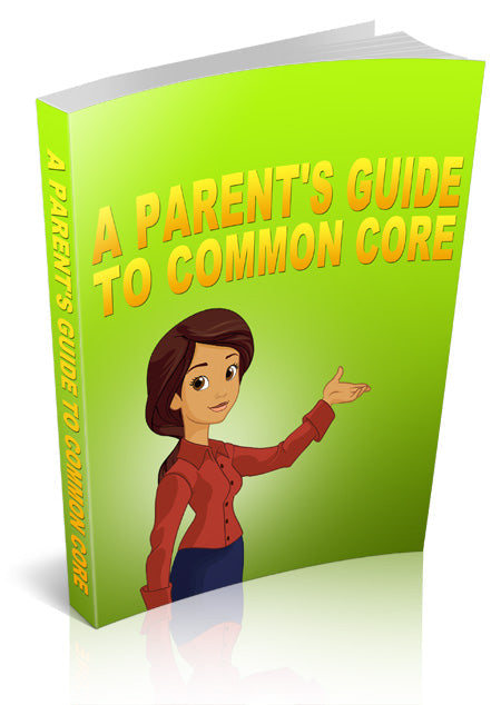A Parents Guide To Common Core eBook
