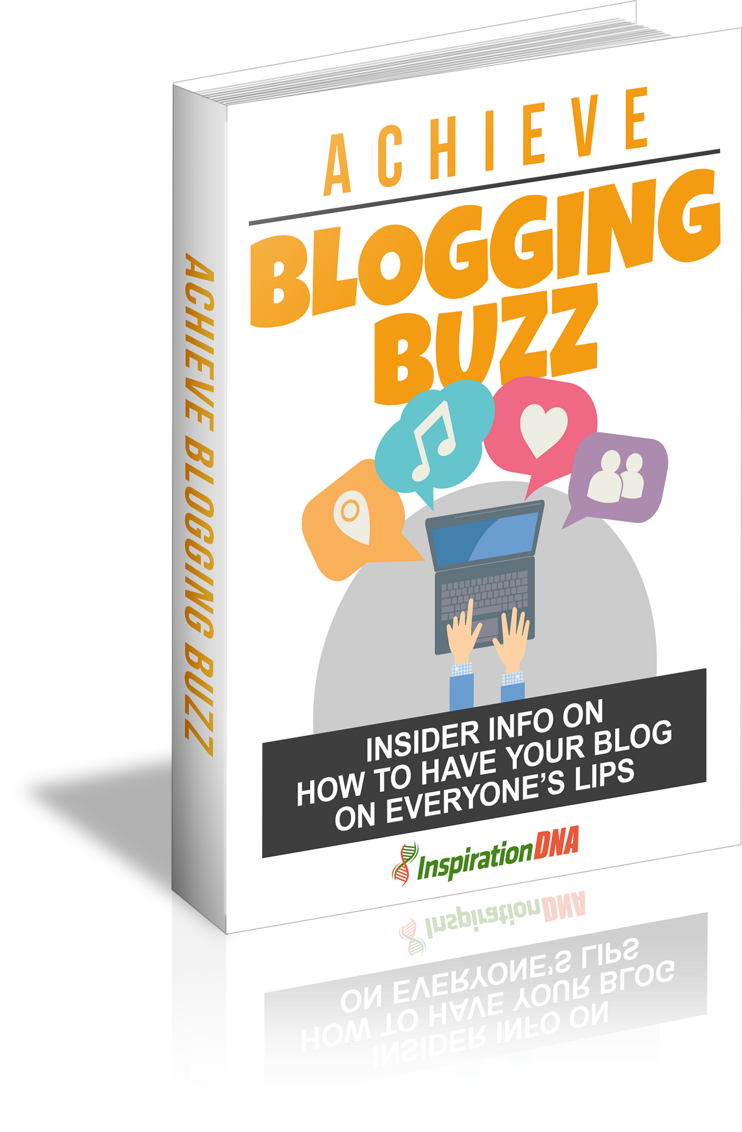 Achieve Blogging Buzz eBook