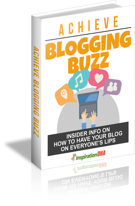 Achieve Blogging Buzz eBook