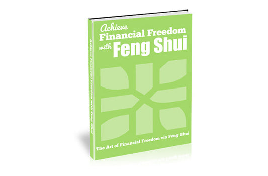 Achieve Financial Freedom with Feng Shui eBook