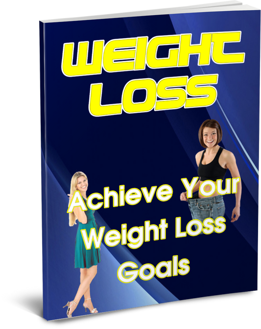 Achieve Your Weight Loss Goals eBook