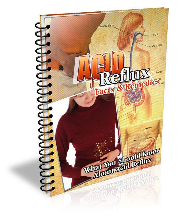 Acid Reflux Facts and Remedies eBook