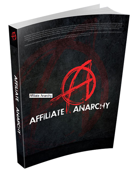 Affiliate Anarchy eBook
