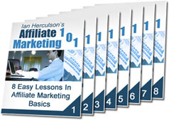 Affiliate Marketing 101 - 8 Easy Lessons In Affiliate Marketing eBook