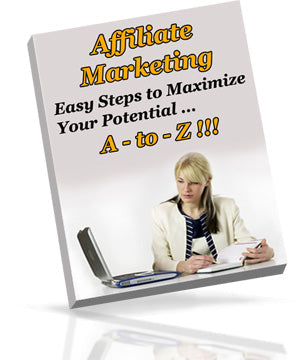 Affiliate Marketing A To Z eBook