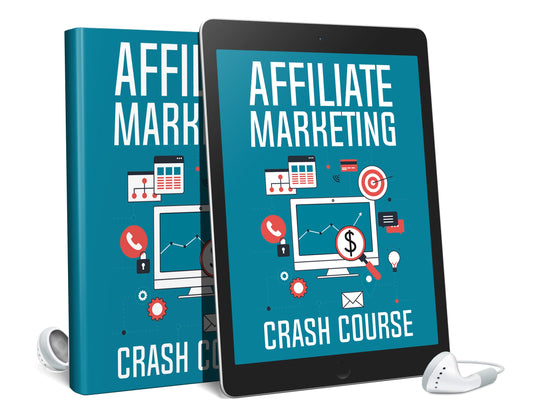 Affiliate Marketing Crash Course AudioBook and eBook