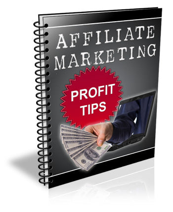 Affiliate Marketing Profit Tips eBook