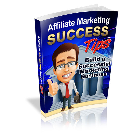 Affiliate Marketing Success Tips eBook