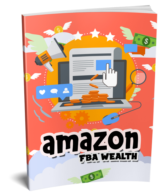 Amazon FBA Wealth eBook
